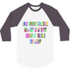 ONE DAY SOMAONE IS GOING TO HUG YOU SO TIGHT THAT ALL OF YOUR BROKEN P 3/4 Sleeve Shirt