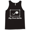 my first selfie Tank Top