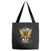 All Men Are Created Equal But Only The Best Are Born In May Tote Bags
