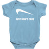 just don't care Baby Bodysuit