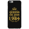 queens are born in 1984 iPhone 6/6s Case