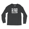 ME, JEALOUS OF YOU? Long Sleeve Shirts