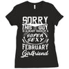 This Guy Is Taken By A Super Sexy February Girlfriend Ladies Fitted T-Shirt