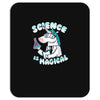 science is magical Mousepad