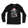 Though She Be But Little She Is Fierce Long Sleeve Shirts