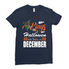 Halloween Kings Are Born In December Ladies Fitted T-Shirt