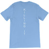 killing it back T-Shirt