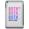 Both is Good iPad Mini