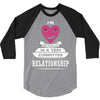 I Am Actually In A Very Commited Relationship 3/4 Sleeve Shirt