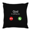 God is calling you Throw Pillow