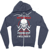 I Will Find Your Fishing Spot And I Will Fish It Zipper Hoodie