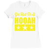 you had me at hooah Ladies Fitted T-Shirt
