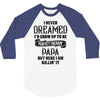 Perfect Freakin Papa 3/4 Sleeve Shirt