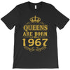 queens are born in 1967 T-Shirt