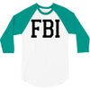 fbi humor 3/4 Sleeve Shirt