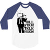 kill your television 3/4 Sleeve Shirt