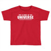 Put A Dent In The Universe Toddler T-shirt
