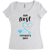 Our First Father's Day! Baby Boy Women's Triblend Scoop T-shirt