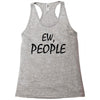 ew people Racerback Tank