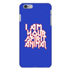 i am your spirit animal girls iPhone 6/6s Plus Case