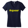 hashtag queer Women's V-Neck T-Shirt