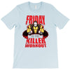 killer workout friday T-Shirt