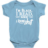 i'm black i read and i know Baby Bodysuit