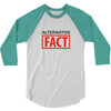 alternative fact 3/4 Sleeve Shirt