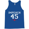 Impeach 45 Tank Top
