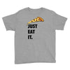 just eat it pizza lover Youth Tee