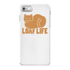 loaf life iPhone 7 Case