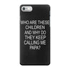 who are these children (2) iPhone 7 Case