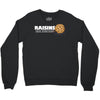 raisins ruin everything Crewneck Sweatshirt