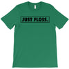 just floss border T-Shirt