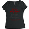 hand it to short people Women's Triblend Scoop T-shirt