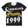 queens are born in 1999 All Over Women's T-shirt