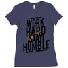 Work Hard, Stay Humble Ladies Fitted T-Shirt