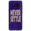 never settle Samsung Galaxy S8