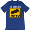 as seen on cctv chav rude,funny,cool,modern,fun T-Shirt