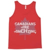 canadians are amehzing Tank Top