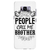My Favorite People Call Me Brother Samsung Galaxy S8 Plus