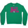 my cat doesn't like you Crewneck Sweatshirt