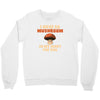 i have so mushroom for you Crewneck Sweatshirt