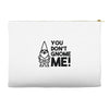 you don't gnome me! Accessory Pouches