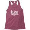 fuck gender Racerback Tank