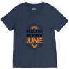 Legends are born in June V-Neck Tee