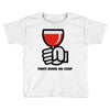 party a drink Toddler T-shirt