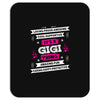 It's A Gigi Thing Mousepad