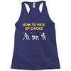 How To Pick Up Chicks Racerback Tank