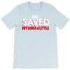 i'm saved but i cuss a little T-Shirt